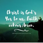 Faith Echoes Amen to God’s Yes