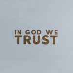the words in god we trust are cut out of wood